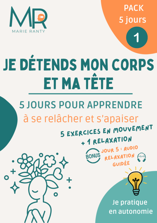 Pack 5 jours : Je détends mon corps et ma tête