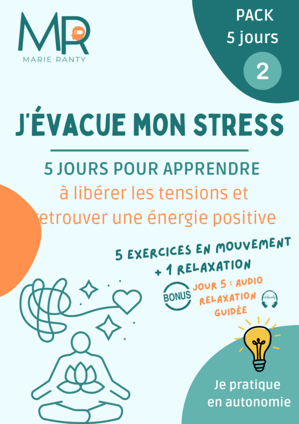Pack 5 jours : J'évacue mon stress