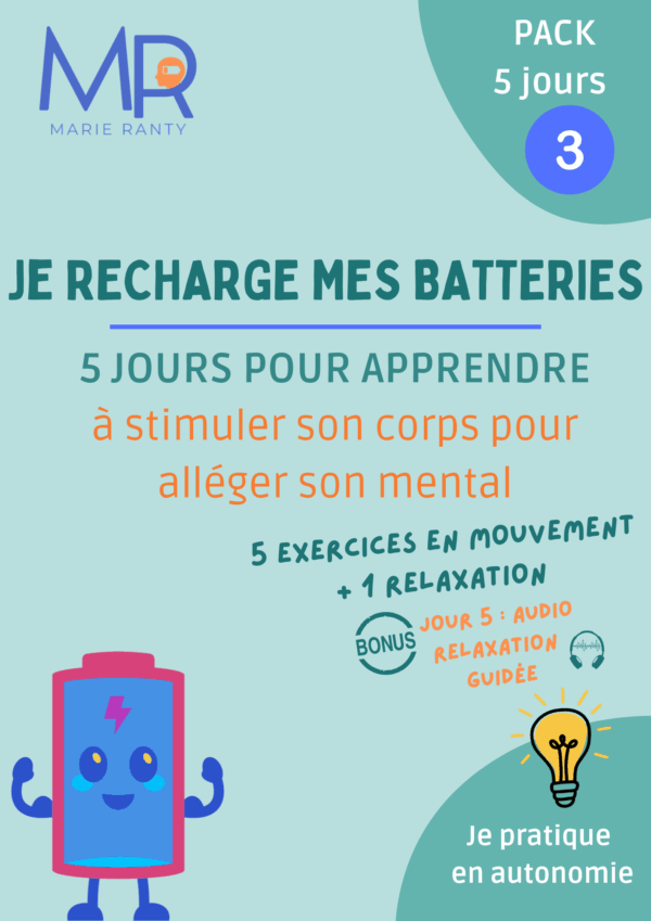 Pack 5 jours : Je recharge mes batteries