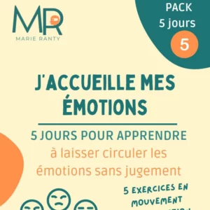 Pack 5 jours : J'accueille mes émotions